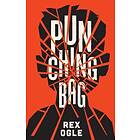 Rex Ogle: Punching Bag