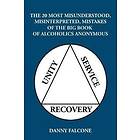 Danny Falcone: The 20 Most Misunderstood, Misinterpreted, Mistakes