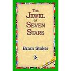 Bram Stoker, 1stworld Library: The Jewel of Seven Stars