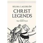 Selma Lagerlof: Christ Legends