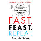 Gin Stephens: Fast. Feast. Repeat.