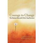 Bill Pittman: The Courage To Change