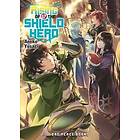 Aneko Yusagi: The Rising Of Shield Hero Volume 17: Light Novel