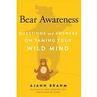 Ajahn Brahm: Bear Awareness