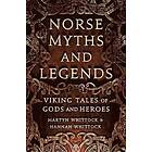 Martyn Whittock, Hannah Whittock: Norse Myths and Legends