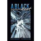 Rosemary Townsend: A Black Heart