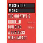 Jocelyn K Glei: Make Your Mark