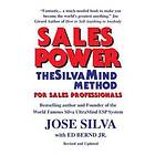 Ed Bernd Jr, Jose Silva: Sales Power, the SilvaMind Method for Professionals