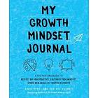 Annie Brock, Heather Hundley: My Growth Mindset Journal