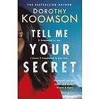 Dorothy Koomson: Tell Me Your Secret