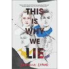 Gabriella Lepore: This Is Why We Lie