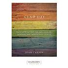 Joan Larkin: Glad Day