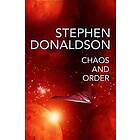 Stephen Donaldson: Chaos and Order