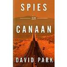 Park David Park: Spies In Canaan