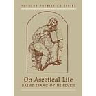 S Nineveh: On Ascetical Life