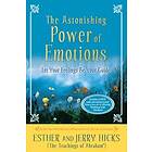 Esther Hicks, Jerry Hicks: The Astonishing Power of Emotions