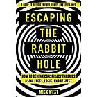 Mick West: Escaping the Rabbit Hole