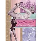 Laura Slater: Hollywood Diet And Fitness: Vintage Secrets