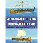 Nic Fields: Athenian Trireme vs Persian