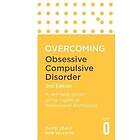 David Veale, Rob Willson: Overcoming Obsessive Compulsive Disorder, 2nd Edition