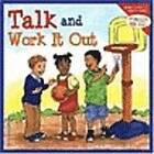 Cheri J Meiners: Talk and Work it Out