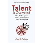 Geoff Colvin: Talent is Overrated 2nd Edition