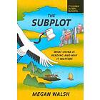Megan Walsh: The Subplot