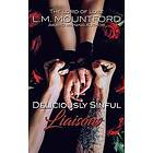 L M Mountford: Deliciously Sinful Liaisons