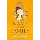 Sarah Dunant: In The Name of the Family