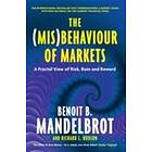 Benoit B Mandelbrot, Richard L Hudson: The (Mis)Behaviour of Markets