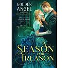 Golden Angel: A Season for Treason