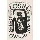Derek Owusu: Losing the Plot