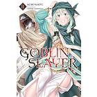 Kumo Kagyu, Noboru Kannatuki: Goblin Slayer, Vol. 11 (light novel)