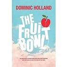 Dominic Holland: The Fruit Bowl