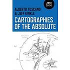 Alberto Toscano, Jeffrey Kinkle: Cartographies of the Absolute