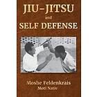 Moshe Feldenkrais: Jiu-Jitsu and Self Defense