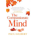 Prof Paul Gilbert: The Compassionate Mind