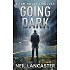 Neil Lancaster: Going Dark