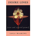 Lola Haskins: Desire Lines