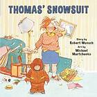 Robert Munsch: Thomas' Snowsuit