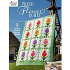 Annie's Quilting: Pieced Flower Quilts