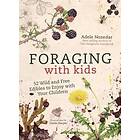 Adele Nozedar: Foraging with Kids