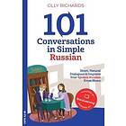 Olly Richards: 101 Conversations in Simple Russian