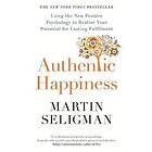 Martin Seligman: Authentic Happiness