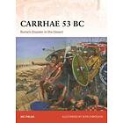 Nic Fields: Carrhae 53 BC