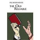 P G Wodehouse: The Old Reliable