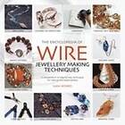 Sara Withers, Xuella Arnold: The Encyclopedia of Wire Jewellery Techniques