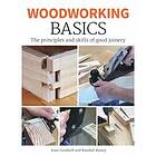 Alan Goodsell: Woodworking Basics