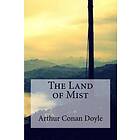 Arthur Conan Doyle: The Land of Mist
