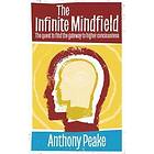 Anthony Peake: The Infinite Mindfield